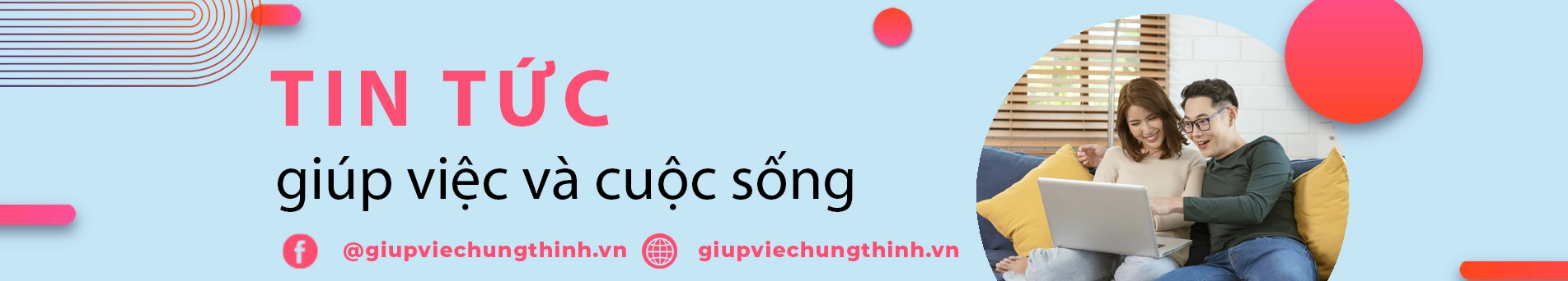 Tin tức giúp việc Hưng Thịnh